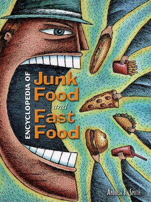 cover image of Encyclopedia of Junk Food and Fast Food